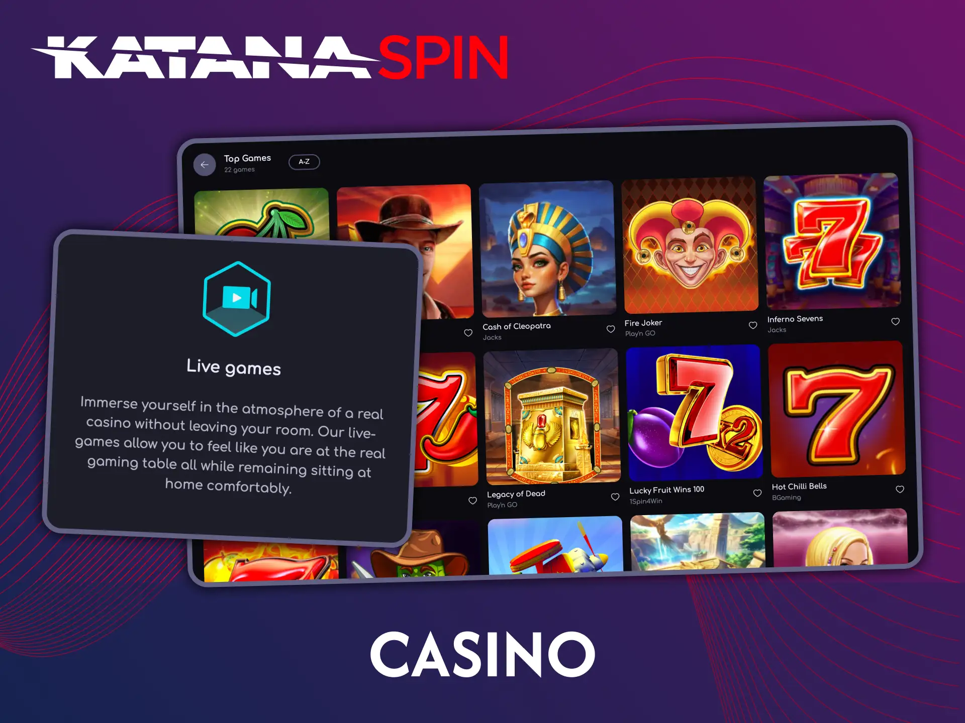 Katanaspin offers a vast selection of slots and live casino games.
