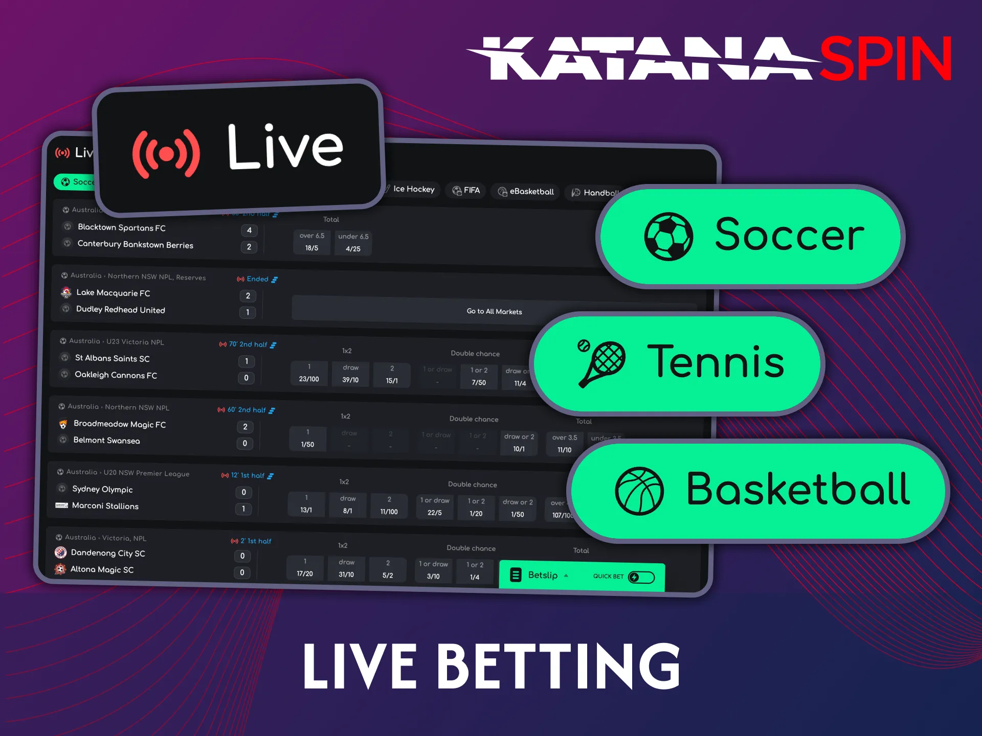 You can try live sports betting at Katanaspin website.