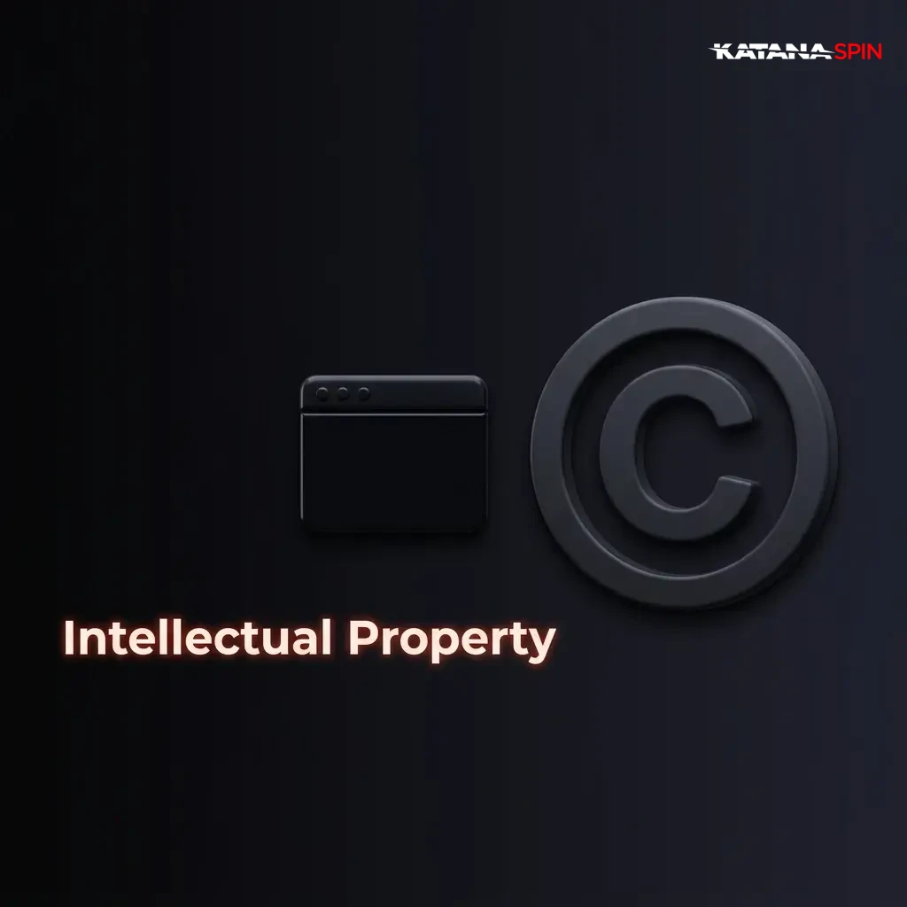 KatanaSpin intellectual property rights protecting website content, logos, trademarks, and creative materials from unauthorized use